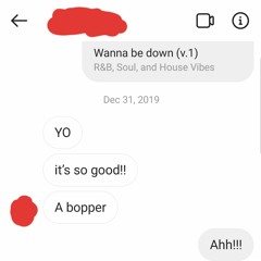 Wanna Be Down