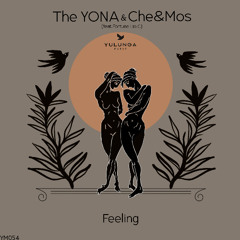 the YONA, Che&Mos - Feeling Feat. Fortune Lio C