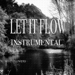 Let It Flow - Instrumental