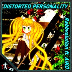 Distorted Personality ft. AiKO (艾可)