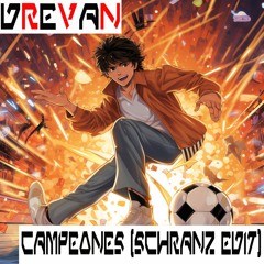 Campeones - Oliver Y Benji (Schranz Edit) FREE DL