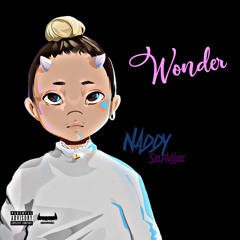 Naddy Selfmade - Wonder
