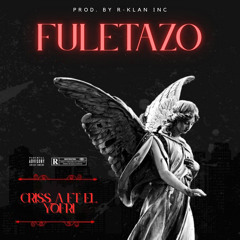 Fuletazo (Unica)