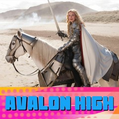 Episode 74 - Avalon High
