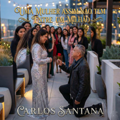 Uma mulher assim não tem entre um milhão