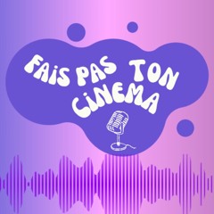 Fais pas ton cinéma - épisode 1, Marmaille de Grégory Lucilly