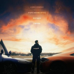 Paper Before Money (EP) Navaan Sandhu | Famous Enough | Cartier | Love n LovE
