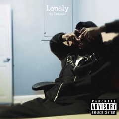 Lonely by DAREALJ