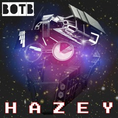 BOTB - HAZEY (24 Karat Recordings Teaser)