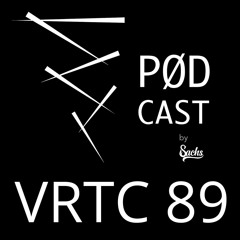 VRTC 89 - Vørtice Pødcast - YRA - By Sachs - DJ Set from Florianópolis - Brazil