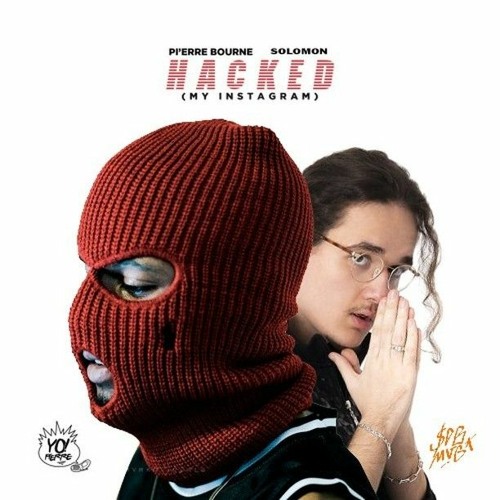 Pi'erre Bourne x Solomon - Hacked My Instagram