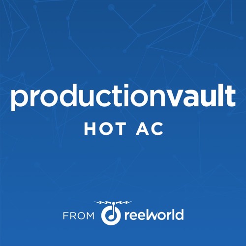 ProductionVault Hot AC Highlight Demo March 2021