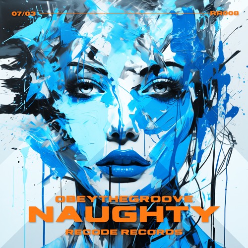 ObeyTheGroove - Naughty