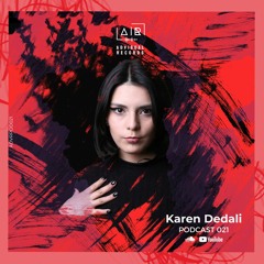 Karen Dedali for Advisual Records - Podcast 021