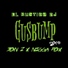 GUSBUMP AFRO  X ELRUSTICODJ