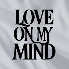 Love On My Mind