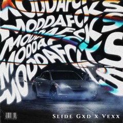 moddafcks w/vexx