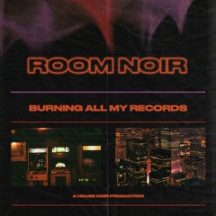 Burning All My Records (Prod. Brown Sugar)