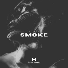Rodle - Smoke