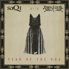 SaQi, Siren & Seer - Year of the Dog