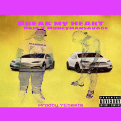 “BREAK MY HEART 💔” ROJO X MONEYMAN SAVAGE (PROD.YE.Beats)