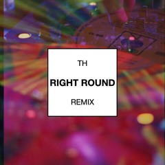 Right Round (Mopse TH Remix)[FREE DOWNLOAD]