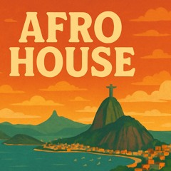Afro House August 2025