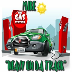 Mike - Heavy On Da Track