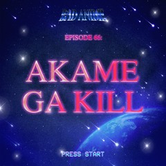 AKAME GA KILL: U Asked For It, U Got It, But Is It Really That Bad? (ps Esdeath Is Dommy Mommy)