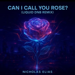 Can I Call I Call You Rose (Cover Flip)