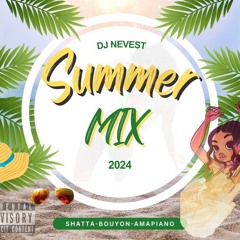 DJ NEVEST SUMMER MIX 2024