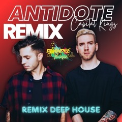 Capital Kings - Antidote / Melodic Deep House ( DJ Ändré Mäshup )