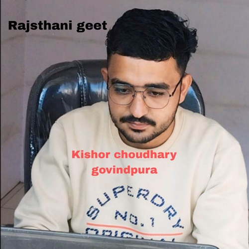 Kishor choudhary govindpura
