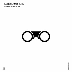 Fabrizio Murgia - Quantic Vision (Original Mix) [Orange Recordings] - ORANGE210
