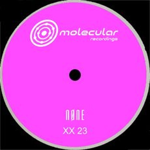 AN PREMIERE 365 | NØNE - XX 23 B2 [MOLECULAR]