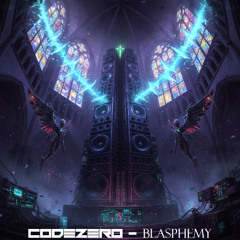 Codezero - Blasphemy