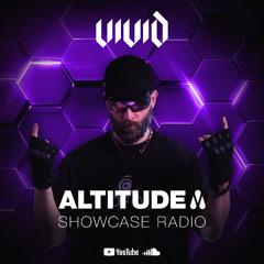 Vivid | Altitude Showcase Radio - Episode #020