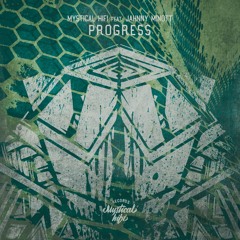 Mystical HiFi ft Jahnny Minott - Progress