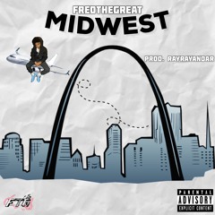 Midwest (Prod. RayRay and AR)