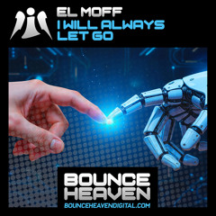 EL MOFF - I Will Always Let Go (Sample)