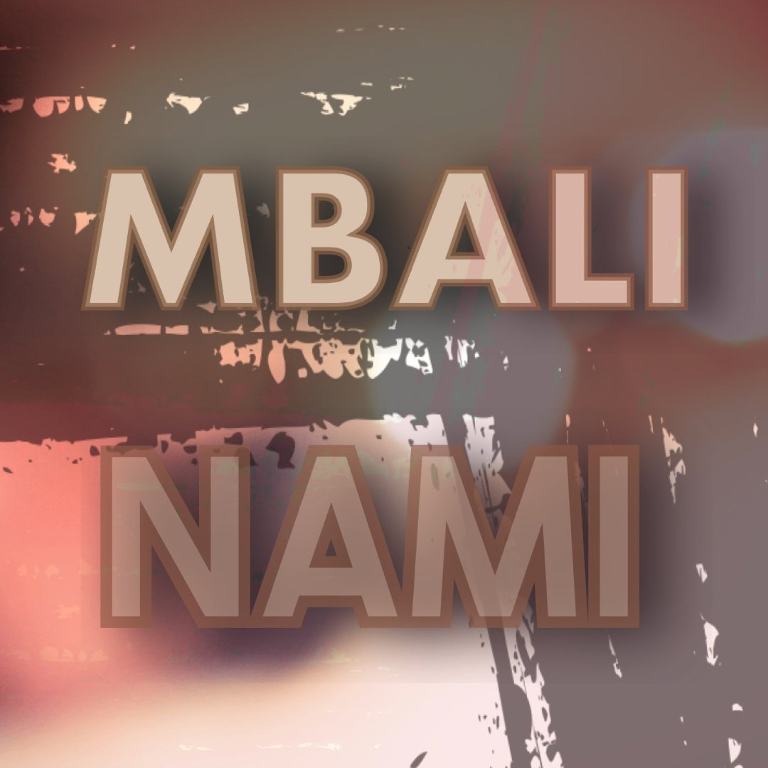 Mbali Nami episode artwork
