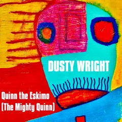 "Quinn the Eskimo (The Mighty Quinn)" - Single