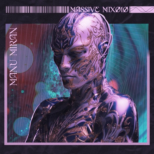Manu Miran is Massive - Mix 010