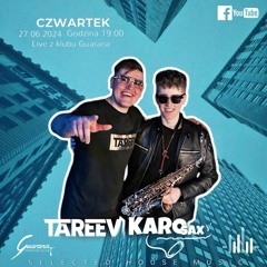 TaReeV & KaroSax - Music Is My Life - No. 207
