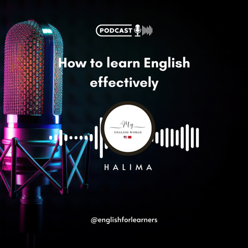 Stream episode My English world s Podcast- Improve your English with ...