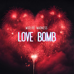 Love Bomb