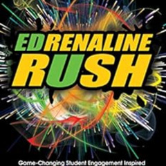 [GET] EPUB ☑️ EDrenaline Rush: Game-changing Student Engagement Inspired by Theme Par
