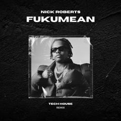 Gunna - fukumean (NICK ROBERTS Remix) SNIPPET