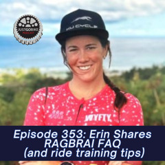 Episode 353: Erin Shares RAGBRAI FAQ (and ride training tips)