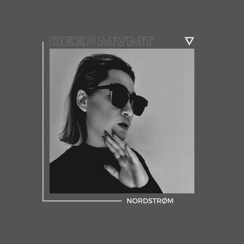 DEEP MVMT Podcast #292 - NORDSTRØM